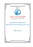 Khoá luận tốt nghiệp: Viện trợ của Trung Quốc đối với Việt Nam giai đoạn (1954 - 1975)