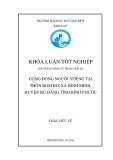 Khoá luận tốt nghiệp: Cộng đồng người Stiêng tại thôn Bom Bo, xã Bình Minh, huyện Bù Đăng, tỉnh Bình Phước