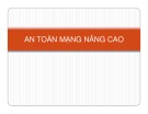 Bài giảng An toàn mạng nâng cao