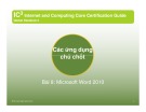 Bài giảng Các ứng dụng chủ chốt bài 8: Microsoft Word 2010