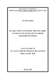 Tóm tắt Luận văn Thạc sĩ Lý luận và phương pháp dạy học Âm nhạc: Dạy học Xướng âm cho học sinh năng khiếu tại Trung tâm Âm nhạc Piano Corner, thành phố Thanh Hóa