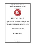 Luận văn Thạc sĩ Tài chính ngân hàng: Nâng cao chất lượng hoạt động môi giới chứng khoán tại Công ty TNHH Chứng khoán Ngân hàng Thương mại Cổ phần Ngoại thương Việt Nam (VCBS)