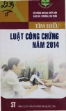 Cùng tìm hiểu Luật công chứng năm 2014