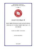 Luận văn Thạc sĩ Tài chính Ngân hàng: Phát triển tín dụng xanh tại Ngân hàng TMCP Đầu tư và Phát triển Việt Nam – chi nhánh Hà Thành