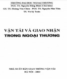 Giáo trình Vận tải và giao nhận trong ngoại thương: Phần 2