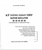 Giáo trình Kỹ năng giao tiếp kinh doanh (Tập 2: Kỹ năng giao tiếp trong kinh doanh): Phần 2