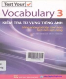 Kiểm tra từ vựng tiếng Anh (Tập 3): Phần 1