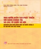 Nhà nước kiến tạo phát triển với đảng chính trị và các tổ chức xã hội: Phần 1