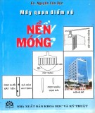 Tìm hiểu mấy quan điểm về nền móng: Phần 1 - KS. Nguyễn Văn Đực