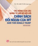 Tìm hiểu tác động của các nhân tố nội bộ đối với chính sách đối ngoại của Mỹ dưới thời Donald Trump: Phần 2