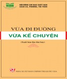 Vừa đi đường vừa kể chuyện (Xuất bản lần thứ bảy)