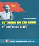 Tư tưởng Hồ Chí Minh về quyền con người: Phần 1 - TS. Lại Thị Thanh Bình