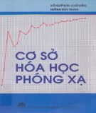 Tìm hiểu cơ sở hóa học phóng xạ (Tập 1): Phần 1 - Đỗ Quý Sơn (chủ biên)