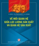 Nghiên cứu về mối quan hệ giữa lực lượng sản xuất và quan hệ sản xuất: Phần 2