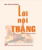 Bút ký chính luận: Lời nói thẳng - Phần 1