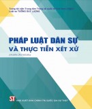 Tìm hiểu về pháp luật dân sự và thực tiễn xét xử: Phần 1