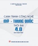 Tìm hiểu cạnh tranh công nghệ Mỹ - Trung Quốc thời đại 4.0: Phần 2