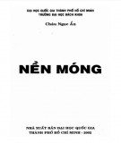 Giáo trình Nền móng: Phần 1 - Châu Ngọc Ẩn