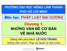 Bài giảng Pháp luật đại cương: Chương 1 - Lê Hữu Trung