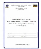 Giáo trình Thực hành Sinh lý & Sinh lý bệnh: Phần 1 - Trường Đại học Nguyễn Tất Thành