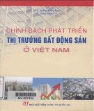 Thị trường bất động sản: Chính sách phát triển ở Việt Nam - Phần 2