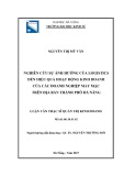 Luận văn Thạc sĩ Quản trị kinh doanh: Nghiên cứu sự ảnh hưởng của logistics đến hiệu quả hoạt động kinh doanh của các doanh nghiệp may mặc trên địa bàn thành phố Đà Nẵng