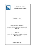 Tóm tắt luận văn Thạc sĩ Quản trị kinh doanh: Đào tạo nguồn nhân lực Công ty cổ phần kỹ thuật môi trường Việt An