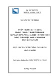 Luận văn Thạc sĩ Quản trị kinh doanh: Quản trị rủi ro tín dụng trong cho vay hộ kinh doanh tại Ngân hàng Nông nghiệp và Phát triển Nông thôn Việt Nam - Chi nhánh tỉnh Quảng Ngãi