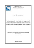 Tóm tắt luận văn Thạc sĩ Quản trị kinh doanh: Giải pháp hoàn thiện hệ thống quản lý chất lượng theo tiêu chuẩn TCVN ISO 9001 tại ban Quản lý khu kinh tế tỉnh Kon Tum
