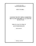 Tóm tắt luận văn Thạc sĩ Quản trị kinh doanh: Giải pháp truyền thông marketing dịch vụ hoá đơn điện tử tại Viettel Quảng Ngãi