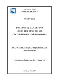 Luận văn Thạc sĩ Quản trị kinh doanh: Đo lường sự gắn kết của người tiêu dùng đối với các thương hiệu bằng BIG DATA