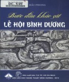 Bình Dương với bước đầu khảo sát lễ hội: Phần 1 - Bùi Hải Phong