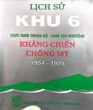 Lịch sử khu 6 kháng chiến chống Mỹ (1954-1975) (cực Nam Trung Bộ - Nam Tây Nguyên): Phần 1