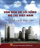 Một cách tiếp cận Văn hóa và lối sống đô thị Việt Nam: Phần 2 - PGS. TS Trương Minh Dục