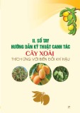 Sổ tay hướng dẫn kỹ thuật canh tác cây xoài thích ứng với biến đổi khí hậu: Phần 2