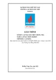 Giáo trình Lắp đặt dây điện trong nhà (Nghề: Lắp đặt thiết bị điện - Cao đẳng) - Trường Cao Đẳng Dầu Khí