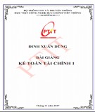 Bài giảng Kế toán tài chính 1: Phần 1 - Học viện Công nghệ Bưu chính Viễn thông