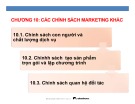 Bài giảng Marketing du lịch: Chương 10 - Các chính sách marketing khác