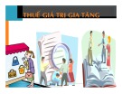 Bài giảng môn Thuế giá trị gia tăng