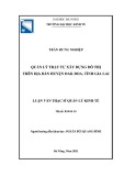 Luận văn Thạc sĩ Quản lý kinh tế: Quản lý trật tự xây dựng đô thị trên địa bàn huyện Đak Đoa, tỉnh Gia Lai