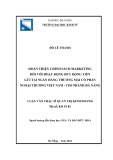 Luận văn Thạc sĩ Quản trị kinh doanh: Hoàn thiện chính sách marketing đối với hoạt động huy động tiền gửi tại Ngân hàng thương mại cổ phần Ngoại thương Việt Nam - Chi nhánh Đà Nẵng