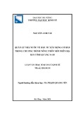 Luận văn Thạc sĩ Quản trị kinh doanh: Quản lý nhà nước về đầu tư xây dựng cơ bản trong Chương trình nông thôn mới trên địa bàn tỉnh Quảng Nam