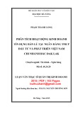 Luận văn Thạc sĩ Quản trị kinh doanh: Phân tích hoạt động kinh doanh tín dụng bán lẻ tại Ngân hàng TMCP Đầu tư và Phát triển Việt Nam chi nhánh Bắc Đắk Lắk