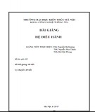 Bài giảng Hệ điều hành: Phần 1 - Trường Đại học Kiến trúc Hà Nội