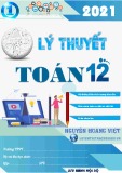 Tổng hợp lý thuyết môn Toán 12 - Nguyễn Hoàng Việt