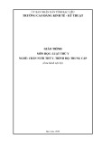 Giáo trình môn Luật thú y (Ngành: Chăn nuôi thú y - Trình độ: Trung cấp) - Trường CĐ Kinh tế - Kỹ thuật Bạc Liêu