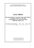 Giáo trình mô đun Ứng dụng công nghệ thông tin trong công tác văn thư (Nghề: Văn thư hành chính - Trình độ: Trung cấp) - Trường CĐ Kinh tế - Kỹ thuật Bạc Liêu