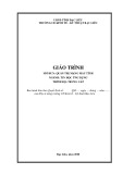 Giáo trình mô đun Quản trị mạng máy tính (Nghề: Tin học ứng dụng - Trình độ: Trung cấp) - Trường CĐ Kinh tế - Kỹ thuật Bạc Liêu