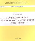 Quy phạm đo kênh và xác định tim công trình trên kênh