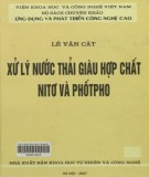 Công nghệ xử lý nước thải chứa nitơ và phốtpho: Phần 1